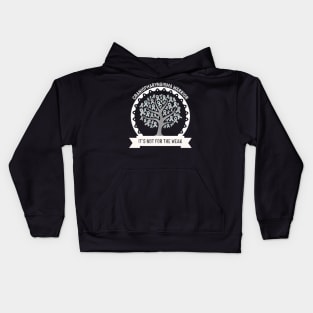 Craniopharyngioma awareness It's Not For The Weak Kids Hoodie